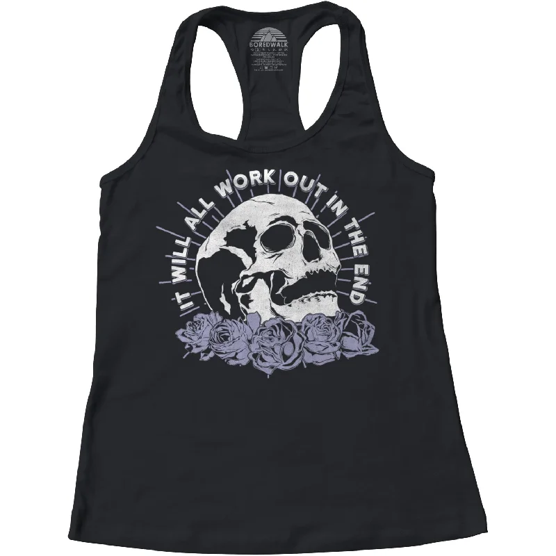 Women's It Will All Work Out In The End Racerback Tank Top